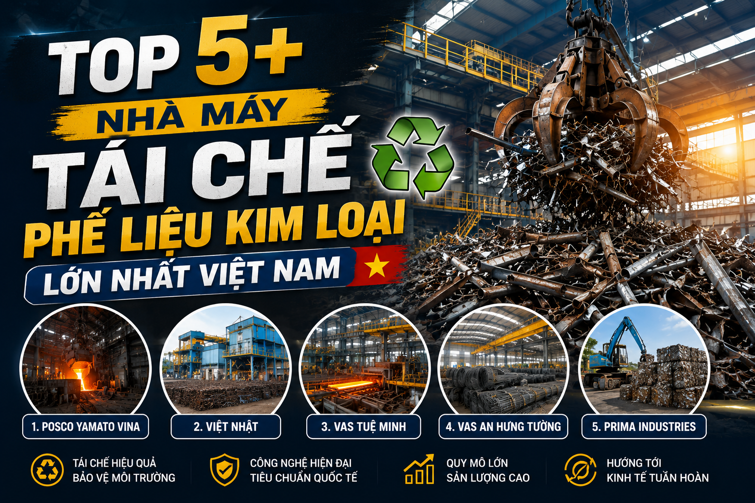 Top 5+ Nhà Máy Tái Chế Phế Liệu Kim Loại Lớn Nhất Việt Nam